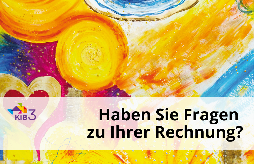 Haben Sie Fragen zu Ihrer Rechnung? / canva | KIB3 KiB3 Leistungsverrechung